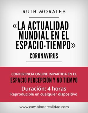 LA ACTUALIDAD MUNDIAL EN EL ESPACIO-TIEMPO. Coronavirus