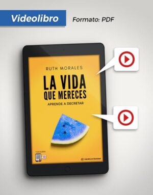 LA VIDA QUE MERECES. Aprende a decretar
