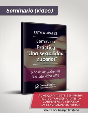 Seminario Práctica "Una sexualidad superior"